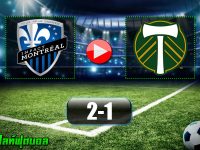 Montreal Impact 2-1 Portland Timbers