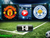 Manchester United 1-0 Leicester City