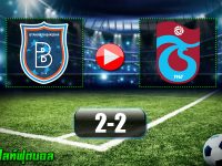 Istanbul Basaksehir 2-2 Trabzonspor