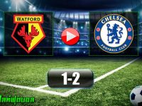 Watford 1-2 Chelsea