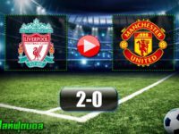 Liverpool 2-0 Manchester United