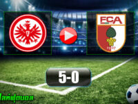Eintracht Frankfurt 5-0 Augsburg