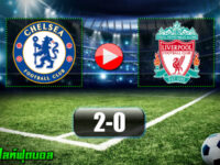 Chelsea 2-0 Liverpool