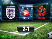 อังกฤษ 2-1 โปแลนด์